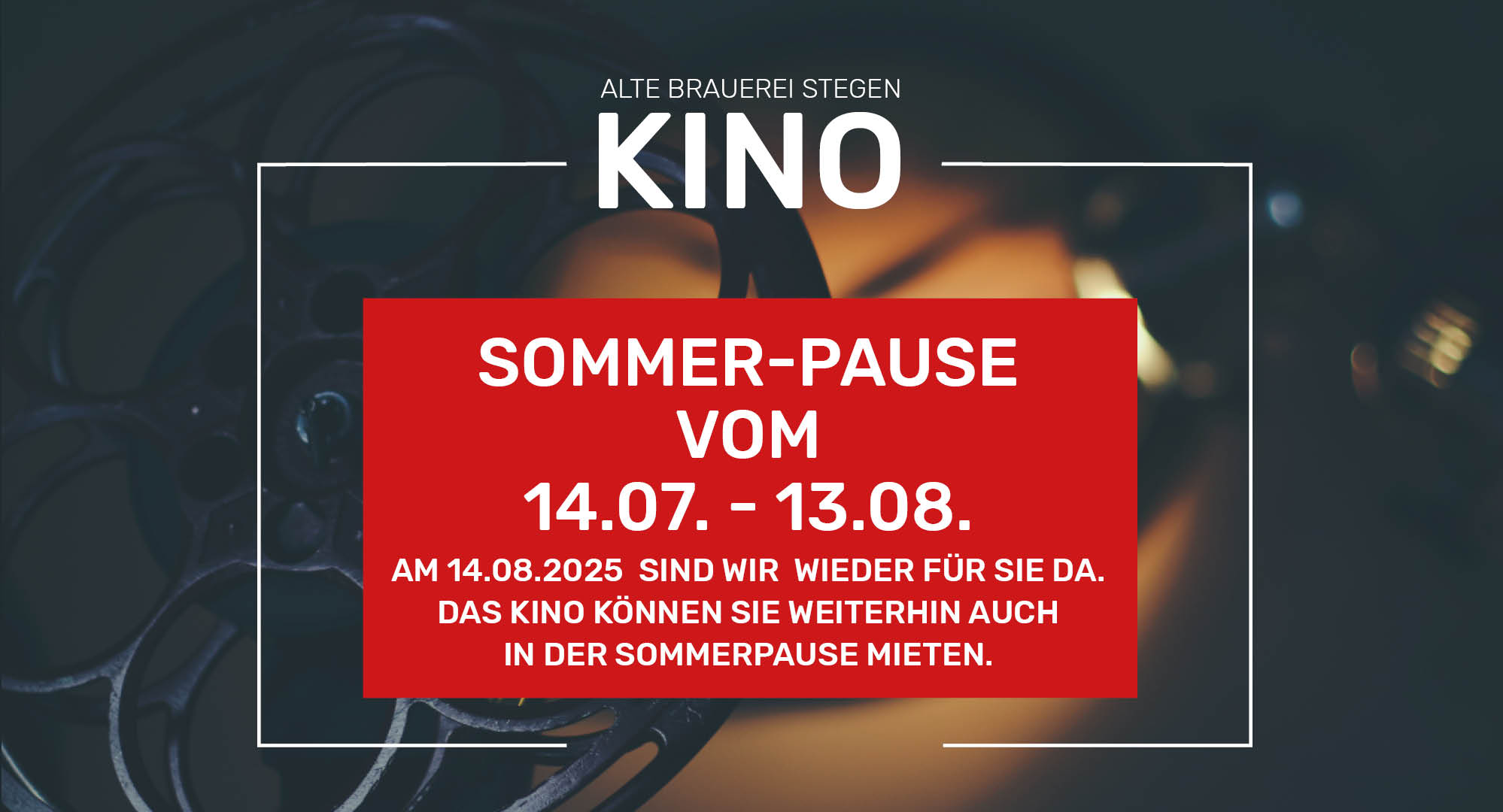 Kino Sommer-Pause
